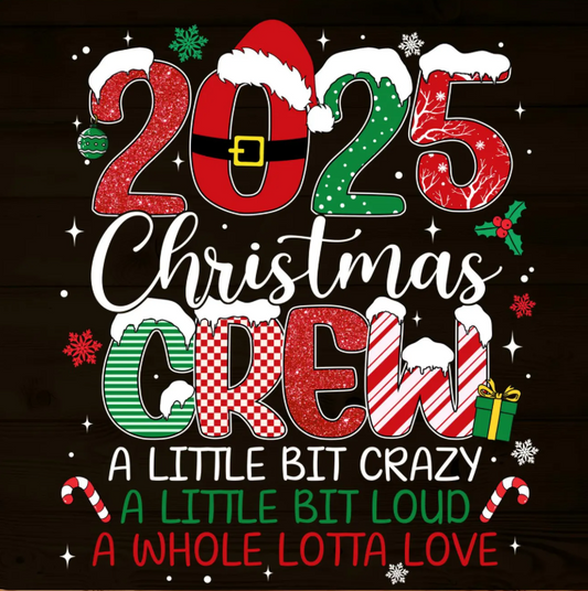 Destiny's Glory Royal Christmas Gift Basket includes 2025 Christmas Crew t shirt. Choose your design, color, and size.